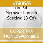 Ton Pat - Memwar Lamizik Seselwa (3 Cd) cd