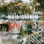 Nail Within - Nail Within cd