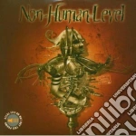 Non Human Level - Debut cd
