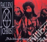 Fallen Christ - Abduction Ritual cd