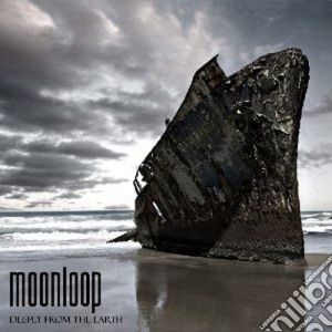 Moonloop - Deeply From The Earth cd musicale di Moonloop