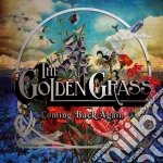 Golden Grass (The) - Coming Back Again