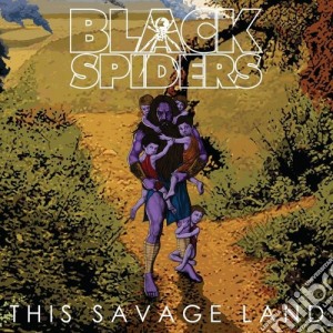 (LP Vinile) Black Spiders - This Savage Land lp vinile di Spiders Black