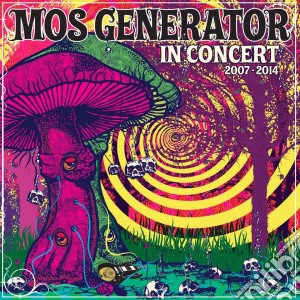 Mos Generator - In Concert 2007-2014 cd musicale di Mos Generator