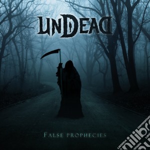 Undead - False Prophecies cd musicale di Undead