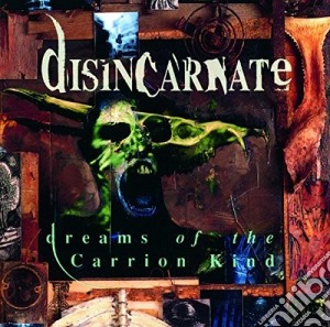 (LP Vinile) Disincarnate - Dreams Of The Carrion Kind lp vinile di Disincarnate
