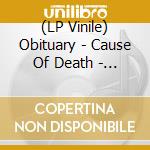 (LP Vinile) Obituary - Cause Of Death - Coloured Edition vinile