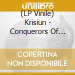 (LP Vinile) Krisiun - Conquerors Of Armageddon vinile