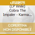 (LP Vinile) Cobra The Impaler - Karma Collision (2 Lp) vinile