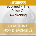 Sybreed - The Pulse Of Awakening cd
