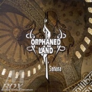 Orphaned Land - Sahara cd musicale di Land Orphaned