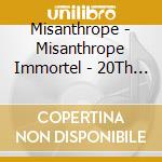 Misanthrope - Misanthrope Immortel - 20Th Anniversary Edition cd