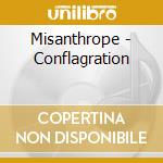 Misanthrope - Conflagration cd