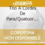 Trio A Cordes De Paris/Quatuor Parisii - Moving/Tiempo/Irisations/Vivere/Hallel/+ cd
