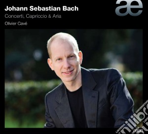 Johann Sebastian Bach - Concerti, Capricco E Aria cd musicale di Johann sebastia Bach