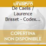 De Caelis / Laurence Brisset - Codex Chantilly cd