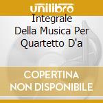 Integrale Della Musica Per Quartetto D'a cd musicale di BOUCOURERECHLIEV AND