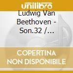 Ludwig Van Beethoven - Son.32 / Fantasie O cd