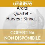 Arditti Quartet - Harvey: String Quartets And Tr (2 Cd) cd