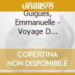 Guigues, Emmanuelle - Voyage D Allemagne cd