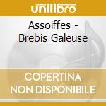 Assoiffes - Brebis Galeuse cd