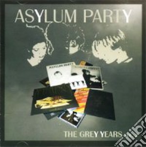 Asylum Party - The Grey Years Vol.2 (2 Cd) cd musicale di Party Asylum