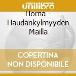 Horna - Haudankylmyyden Mailla cd musicale di Horna
