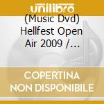 (Music Dvd) Hellfest Open Air 2009 / Various (2 Dvd) cd