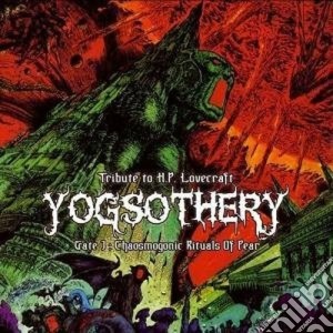 Yogsothery (Tribute To H P Lovecraft) Pt 1 cd musicale di Artisti Vari