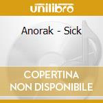 Anorak - Sick cd