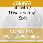 Labirinto / Thisquietarmy - Split cd