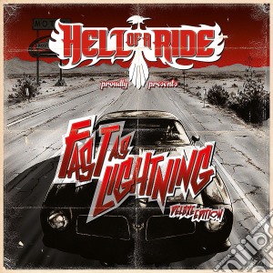 Hell Of A Ride - Fast As Lightning cd musicale di Hell Of A Ride