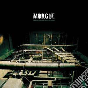 (LP Vinile) Morgue - The Process To Define The Shape Of Self-loathing lp vinile di Morgue