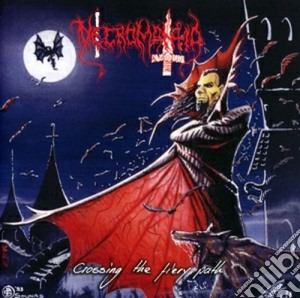 Necromantia - Crossing The Fiery Path cd musicale di Necromantia