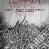 Withdrawn / Demented - Things Change Others Remain cd