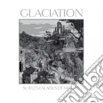 Glaciation - Sur Les Falaises De Marbre cd