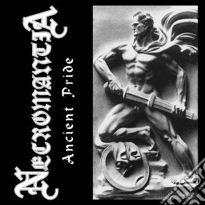 Necromantia - Ancient Pride cd musicale di Necromantia
