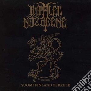 Impaled Nazarene - Suomi Finland Perkele cd musicale di Impaled Nazarene