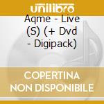 Aqme - Live (S) (+ Dvd - Digipack) cd