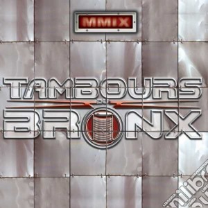 Tambours Du Bronx (Les) - Mmix cd musicale di Tambours Du Bronx (Les)