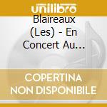 Blaireaux (Les) - En Concert Au Splendide cd