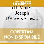 (LP Vinile) Joseph D'Anvers - Les Matins Blancs lp vinile di Joseph D'Anvers