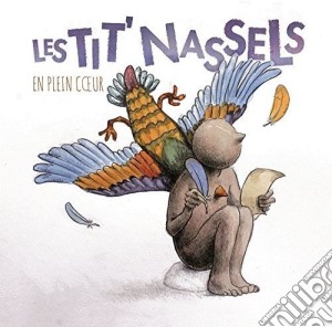 Tit'Nassels (Les) - En Plein Cour cd musicale di Tit' Nassels, Les