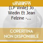 (LP Vinile) Jo Wedin Et Jean Felzine - Pique-Nique