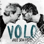 Volo - Avec Son Frere cd