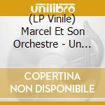 (LP Vinile) Marcel Et Son Orchestre - Un Pour Tous... Chacun Ma Gueule ! (Remastered 2021) lp vinile