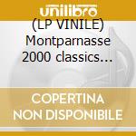 (LP VINILE) Montparnasse 2000 classics a.v. 09 cd