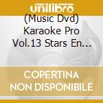 (Music Dvd) Karaoke Pro Vol.13  Stars En Scene 3 cd