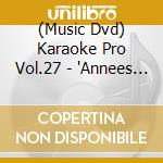 (Music Dvd) Karaoke Pro Vol.27 - 'Annees 60 & 70-2' cd