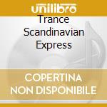 Trance Scandinavian Express cd